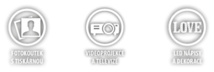 Fotokoutek - Videoprojekce - LED nápisy
